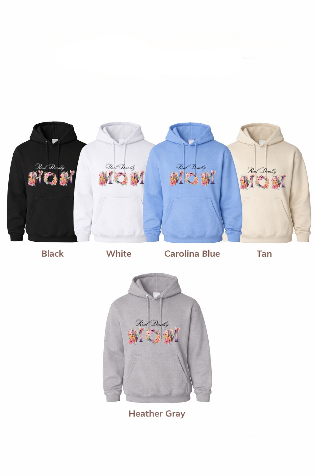 Real Deadly Mom Hoodie