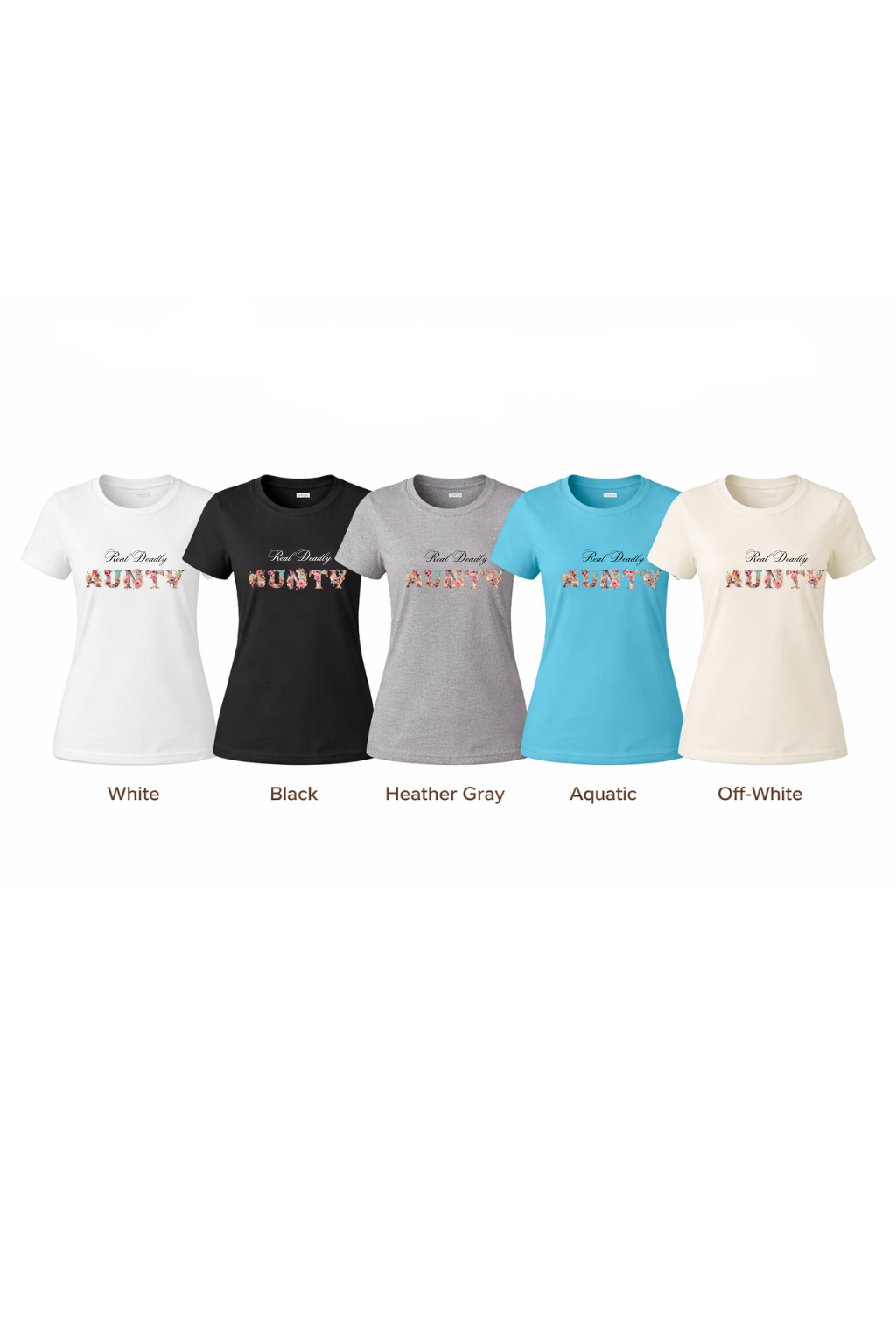 Real Deadly Aunty T-Shirt | Indigenous Floral Design